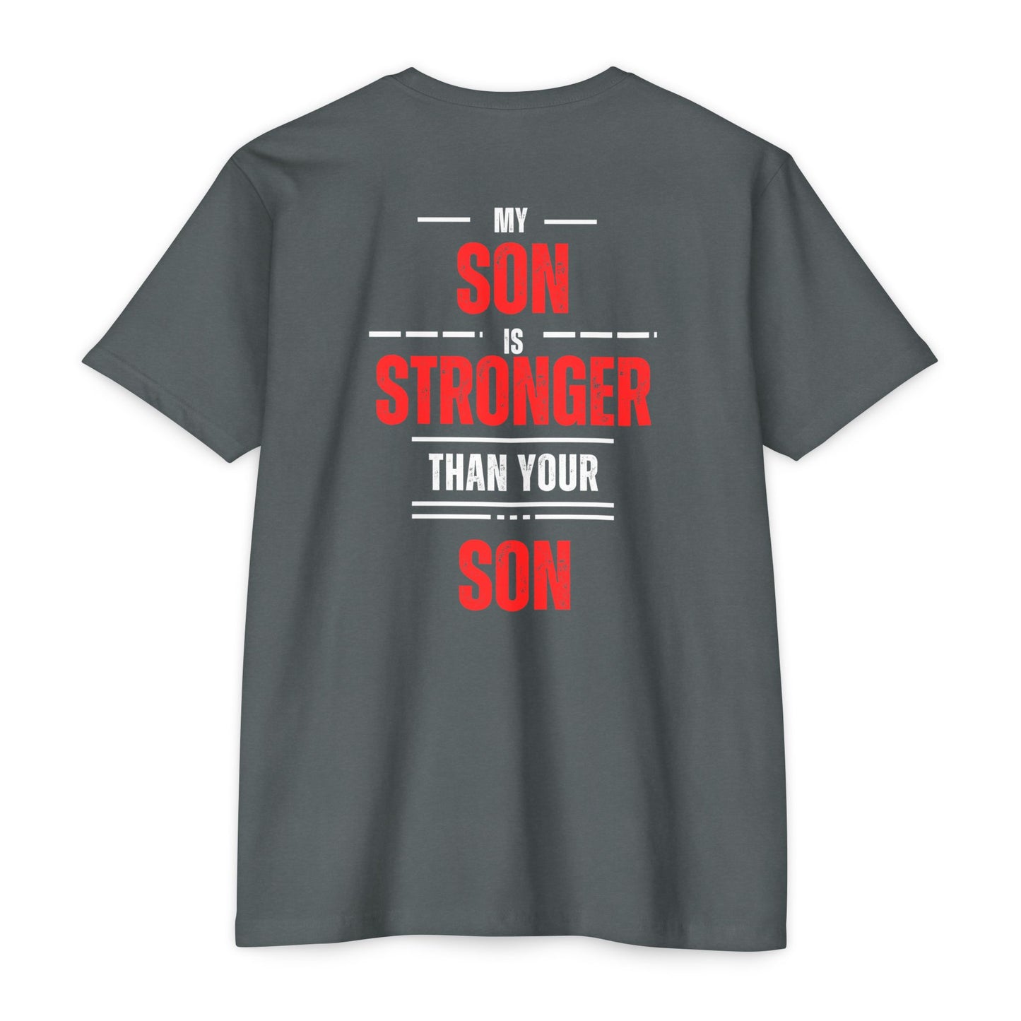 My Son is Stronger Unisex Cotton Crew Tee - Perfect Gift for Proud Parents