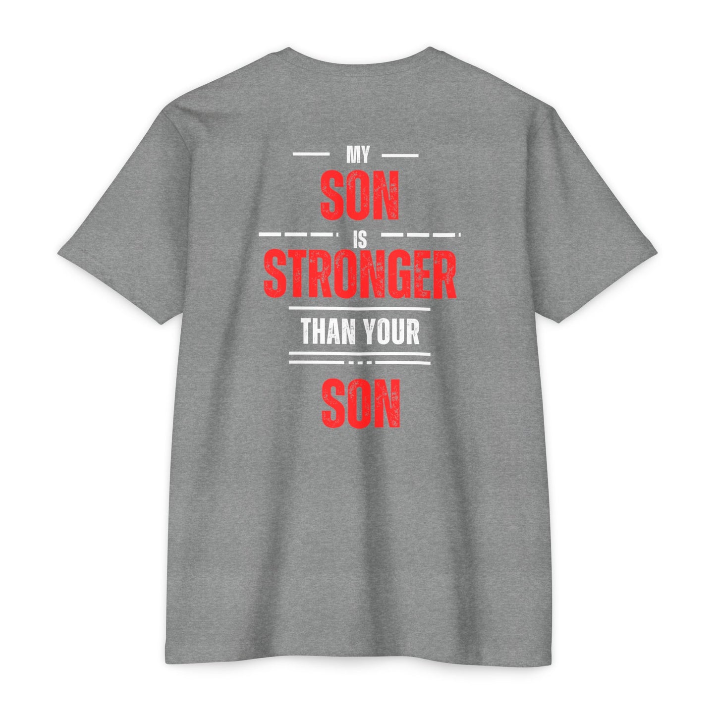 My Son is Stronger Unisex Cotton Crew Tee - Perfect Gift for Proud Parents