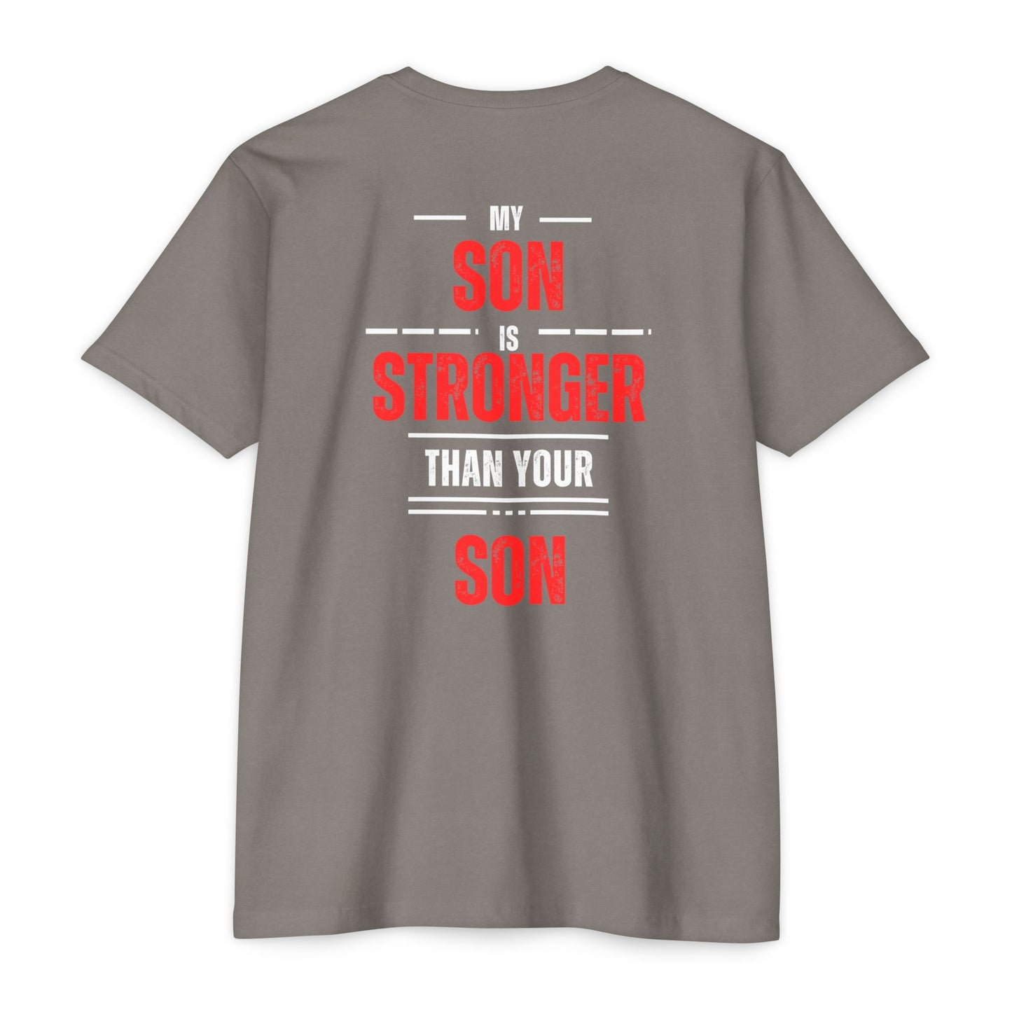My Son is Stronger Unisex Cotton Crew Tee - Perfect Gift for Proud Parents