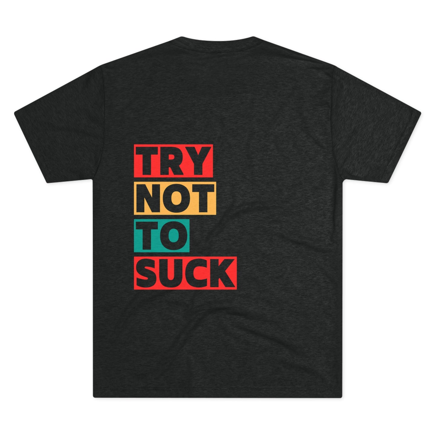 Try Not To Suck