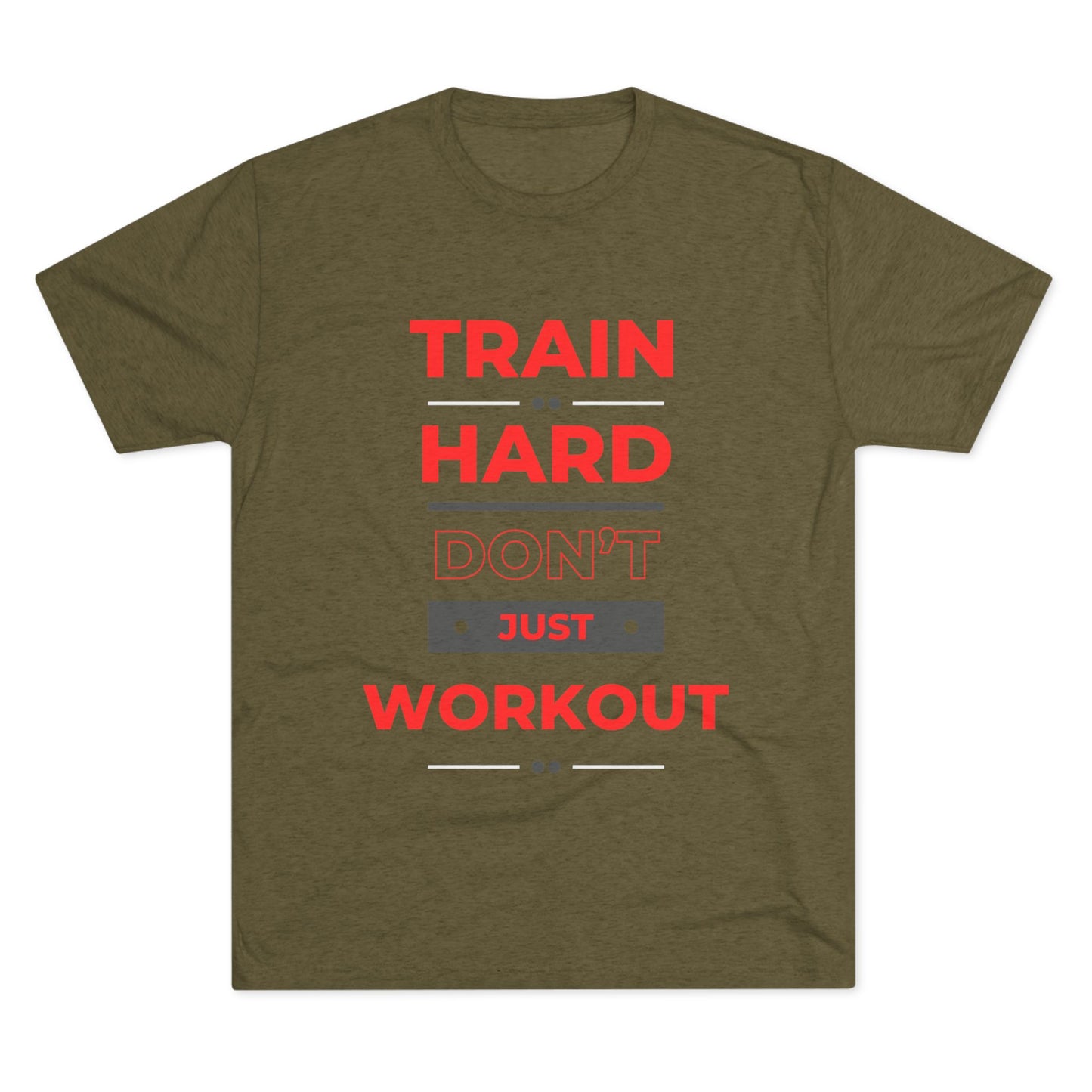 Motivational Fitness T-Shirt - "Train Hard Don't Just Workout"
